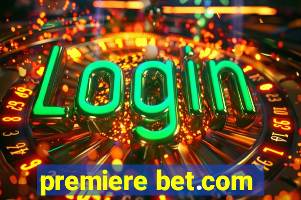 premiere bet.com